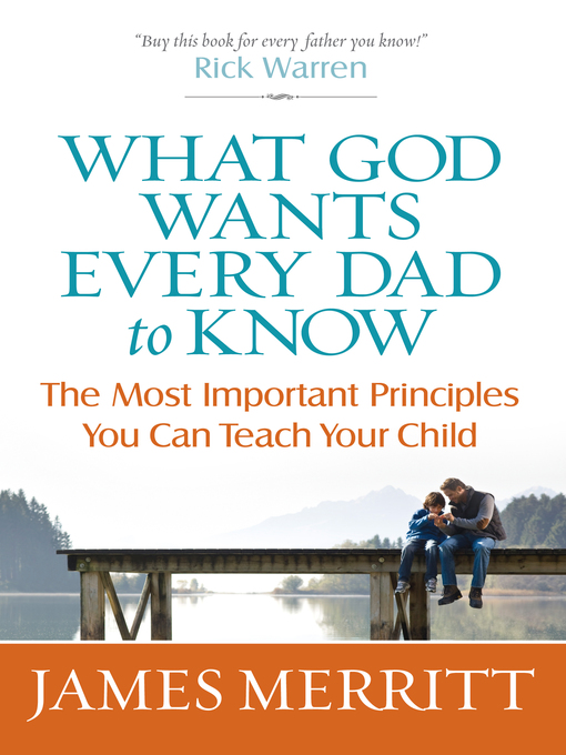 Title details for What God Wants Every Dad to Know by James Merritt - Available
